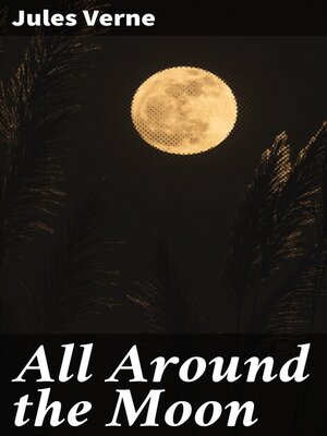 cover image of All Around the Moon